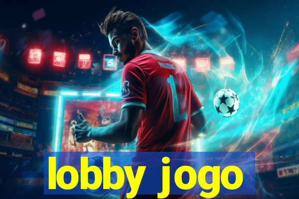 lobby jogo